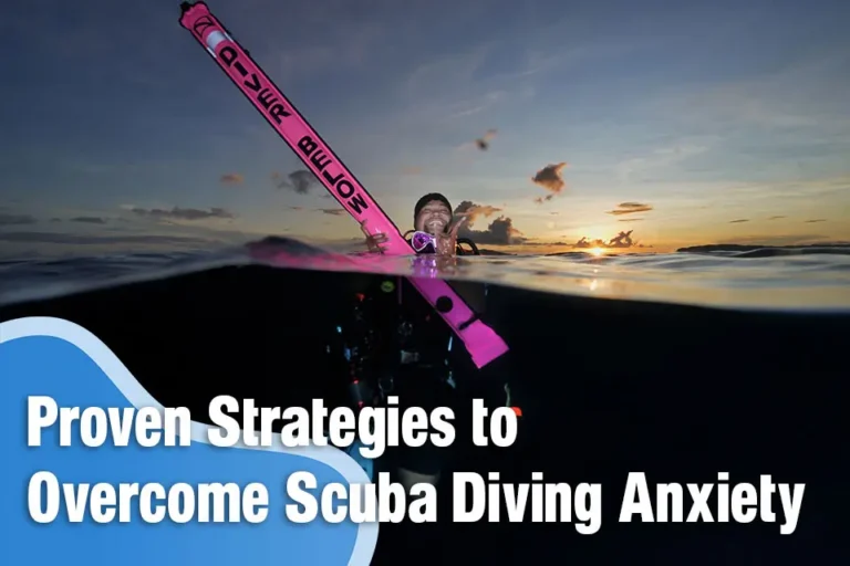 Proven Strategies to Overcome Scuba Diving Anxiety